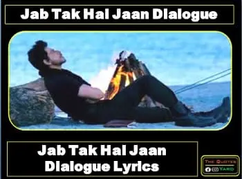 Jab Tak Hai Jaan Dialogue in Hindi